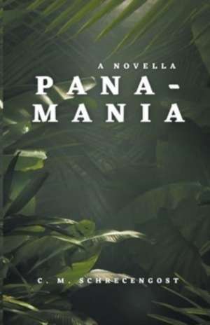 Pana-Mania de C. M. Schrecengost