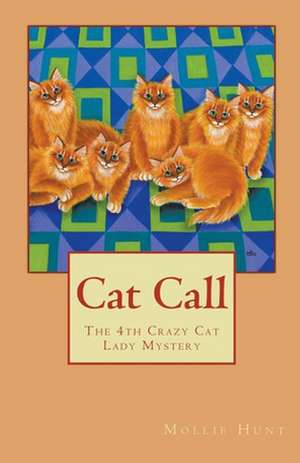 Cat Call de Mollie Hunt