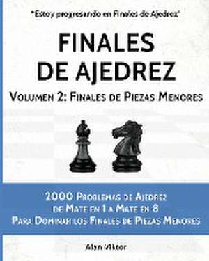 Finales de Ajedrez, Volumen 2 de Alan Viktor