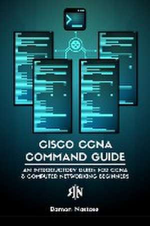 Nastase, R: Cisco CCNA Command Guide