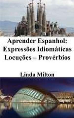 Aprender Espanhol de Linda Milton