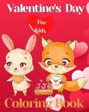 Valentine's Day Coloring Book for Kids de Luna B. Helle