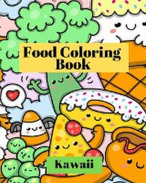 Kawaii Food Coloring Book de Sophia Caleb