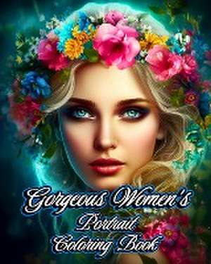 Gorgeous Women's Portrait Coloring Book de Luna B. Helle