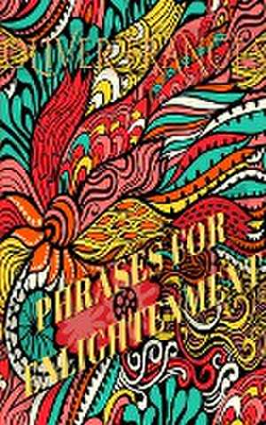 Phrases for Enlightenment de Oliver Frances