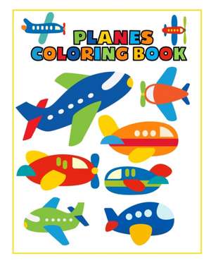 Planes Coloring Book de The Little Learners Club