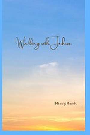 Walking with Jeshua de Nancy Harris