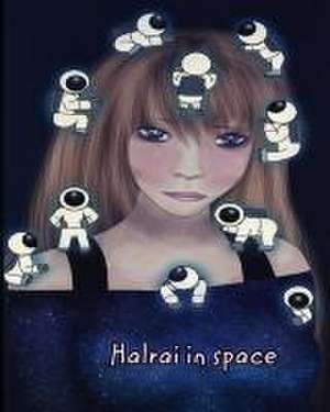 Halrai in space de Halrai