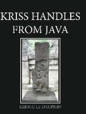 Kriss handles from Java de Cedric Le Dauphin
