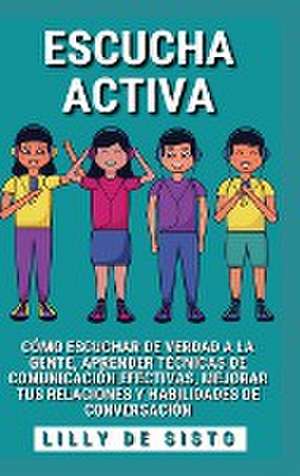Escucha Activa de Lilly de Sisto