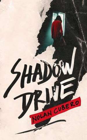 Shadow Drive de Nolan Cubero