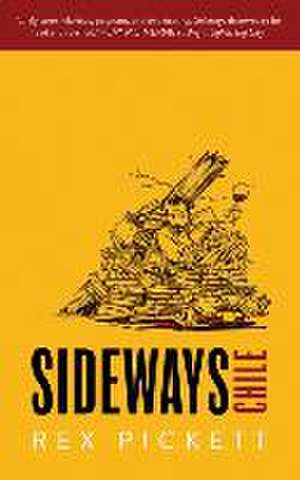 Sideways: Chile de Rex Pickett