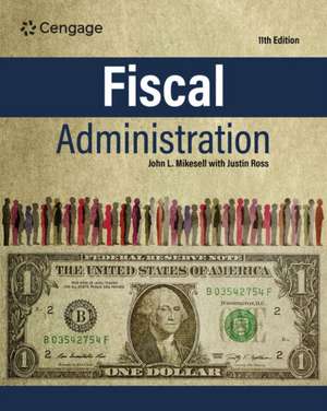 Fiscal Administration de John Mikesell