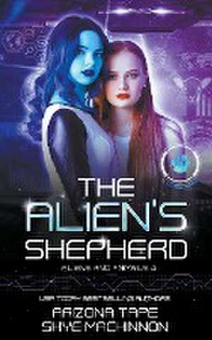 The Alien's Shepherd de Skye Mackinnon