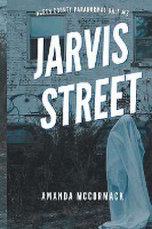 Jarvis Street de Amanda McCormack