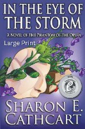 In The Eye of The Storm (Large Print) de Sharon E. Cathcart