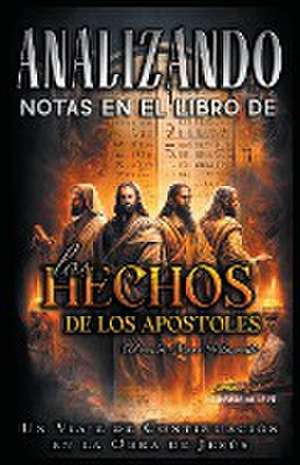 Analizando Notas en el Libro de los Hechos de Sermones Bíblicos