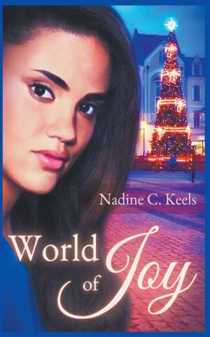 World of Joy de Nadine C Keels