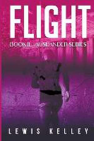 Flight de Lewis Kelley