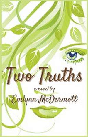 Two Truths de Emlynn McDermott