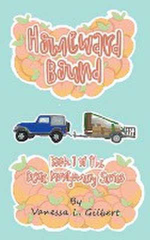 Homeward Bound de Vanessa L. Gilbert