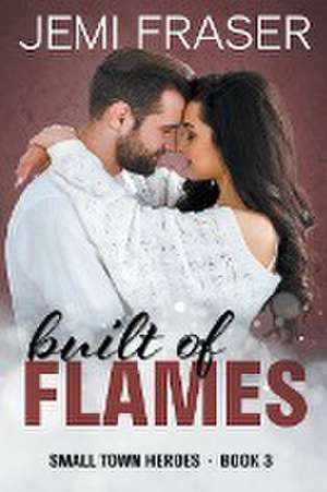 Built Of Flames de Jemi Fraser