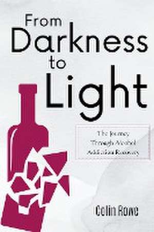 From Darkness to Light de Colin Rowe