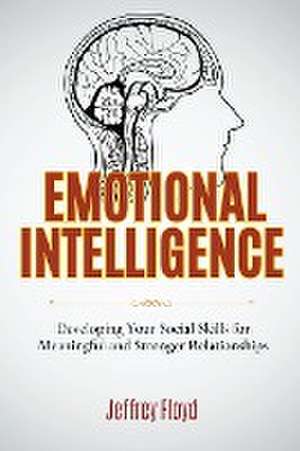 Emotional Intelligence de Jeffrey Floyd