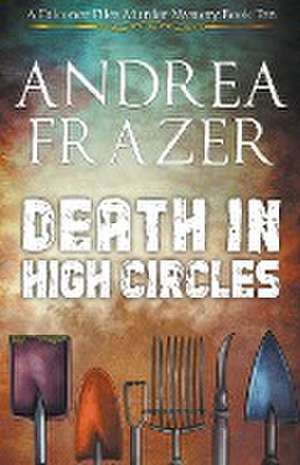 Death in High Circles de Andrea Frazer