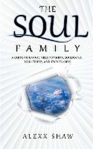 The Soul Family de Alexx Shaw