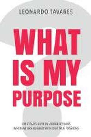 What is My Purpose? de Leonardo Tavares