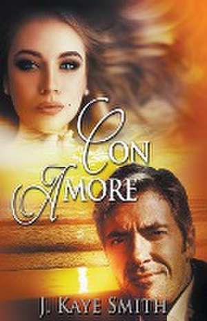 Con Amore de J. Kaye Smith