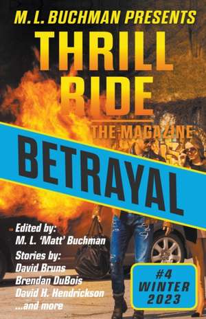 Betrayal de M L Buchman