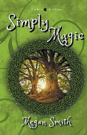 Simply Magic de J. Megan Smith