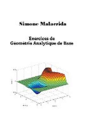 Exercices de Géométrie Analytique de Base de Simone Malacrida