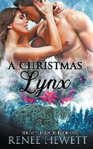 A Christmas Lynx de Renee Hewett