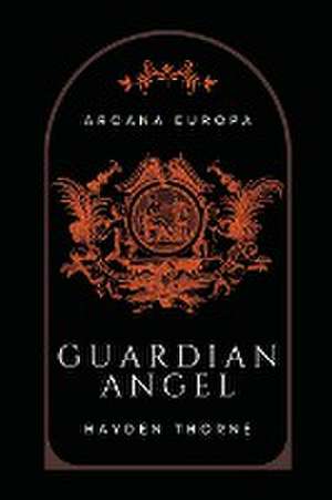 Guardian Angel de Hayden Thorne