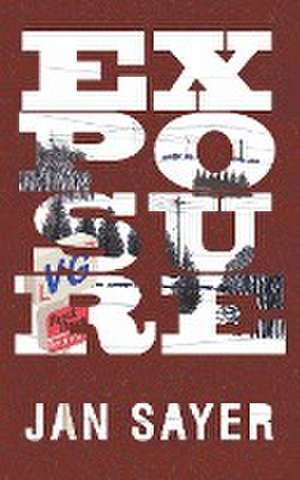 Exposure de Jan Sayer