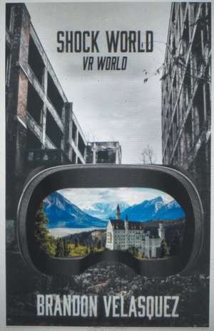 Shock World de Brandon Velasquez