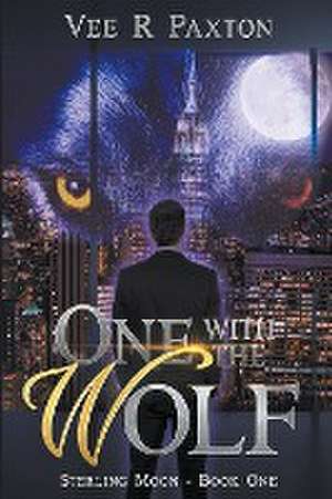 One with the Wolf de Vee R. Paxton