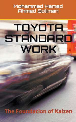 Toyota Standard Work de Mohammed Hamed Ahmed Soliman