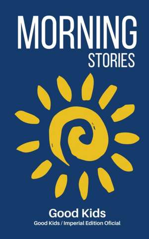 Kids, G: Morning Stories