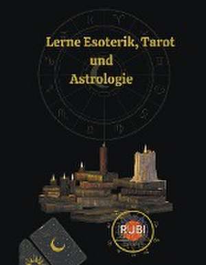 Astrólogas, R: Lerne Esoterik, Tarot und Astrologie