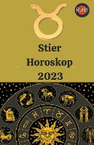 Astrologa, R: Stier Horoskop 2023