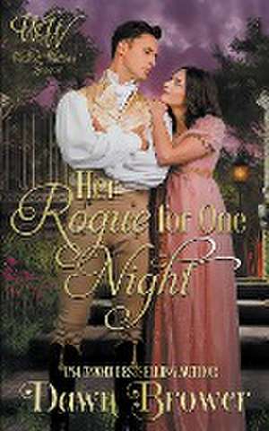 Her Rogue for One Night de Dawn Brower