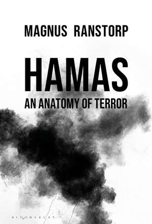 Hamas: An Anatomy of Terror de Magnus Ranstorp
