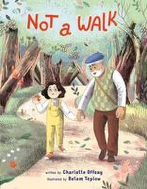 Not a Walk de Charlotte Offsay
