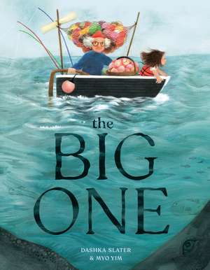 The Big One de Dashka Slater
