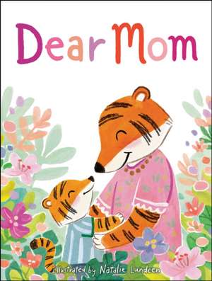 Dear Mom de Flamingo Books