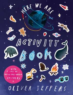 Here We Are Activity Book de Oliver Jeffers